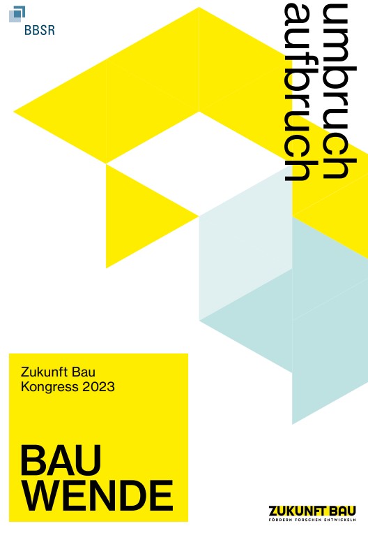 BAUWENDE – Umbruch, Aufbruch - nbau. NACHHALTIG BAUEN